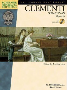 Muzio Clementi - Sonatinas, Opus 36: Schirmer Performance Editions Series (Hal Leonard Student Piano Library) - Jennifer Linn