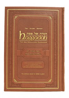 The Kol Menachem Haggadah, Nusach Arizal The Slager Edition - Chaim Miller