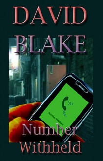 Number Withheld - David Blake