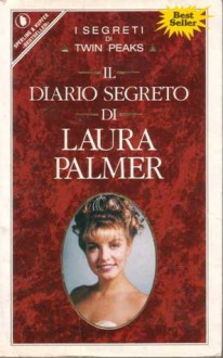 Il diario segreto di Laura Palmer - Jennifer Lynch,Roberta Rambelli