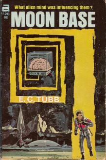 Moon Base - E.C. Tubb