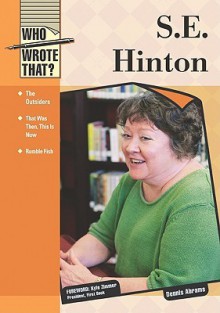 S.E. Hinton - Dennis Abrams, Anne M. Todd