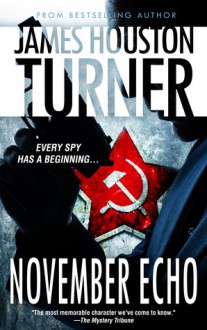 November Echo - James Houston Turner