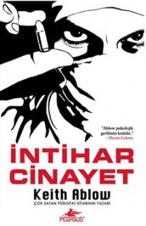 İntihar Cinayet - Keith Ablow