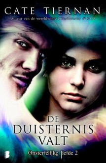 De Duisternis Valt - Cate Tiernan