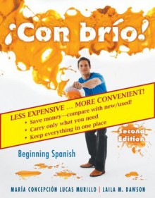 Con brio! 2nd Edition Student Text w/ Audio CDs Binder Ready Version (Spanish Edition) - Lucas Murillo, Maria C., Laila M. Dawson