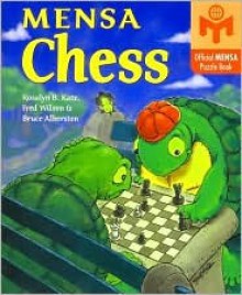 Mensa Chess - Rosalyn B. Katz, Fred Wilson, Bruce Alberston