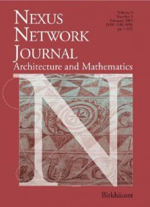 Nexus Network Journal 9,1: Architecture And Mathematics (V. 9,1) - Kim Williams