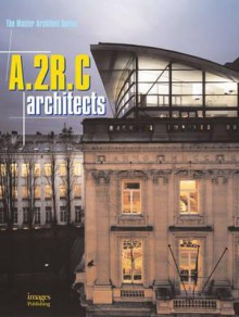 A.2r.C Architects: The Master Architect Series - Images Publishing