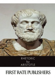 Rhetoric - Aristotle, Theodorus Gaza