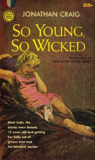 So Young, So Wicked - Jonathan Craig