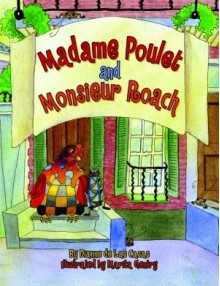 Madame Poulet and Monsieur Roach - Dianne de Las Casas, Marita Gentry