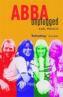 Abba Unplugged - Karl French