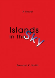 Islands In The Sky - Bernard Smith