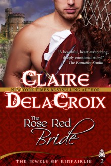 The Rose Red Bride - Claire Delacroix