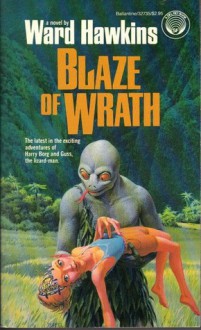 Blaze of Wrath - Ward Hawkins