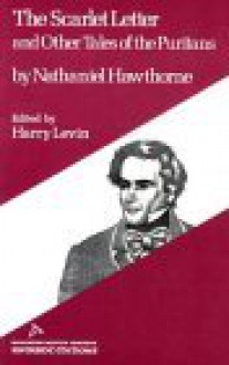 The Scarlet Letter and Other Tales of the Puritans - Harry Levin, Nathaniel Hawthorne