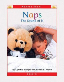 Naps: The Sound of N (Wonder Books) - Cynthia Fitterer Klingel, Robert B. Noyed