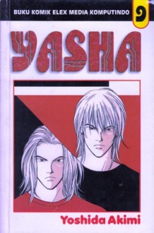 Yasha Vol. 9 - 吉田 秋生, Akimi Yoshida