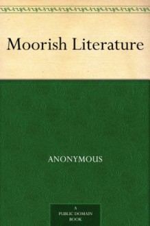 Moorish Literature - Anonymous, René Basset