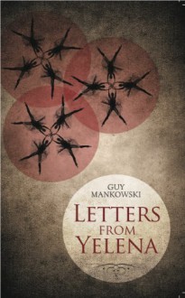 Letters from Yelena - Guy Mankowski