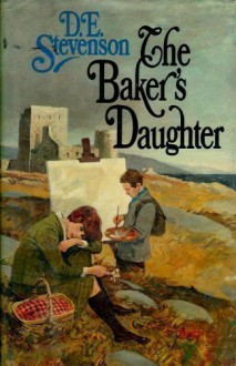 The Baker's Daughter - D.E. Stevenson