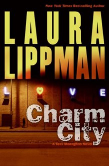 Charm City - Laura Lippman