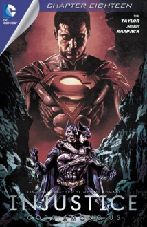 Injustice: Gods Among Us #18 - Tom Taylor, Jheremy Raapack