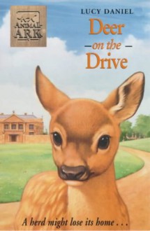 Deer on the Drive - Lucy Daniels