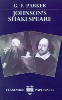 Johnson's Shakespeare - G. F. Parker, Samuel Johnson