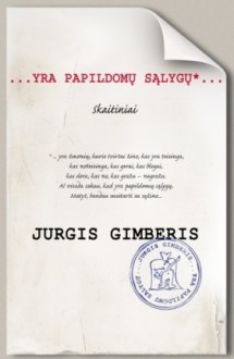 Yra papildomų sąlygų - Jurgis Gimberis