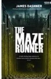 The Maze Runner - James Dashner, Yunita Candra