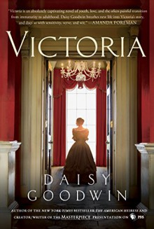 [By Daisy Goodwin] Victoria (Paperback)【2016】by Daisy Goodwin (Author) [1857] - Daisy Goodwin