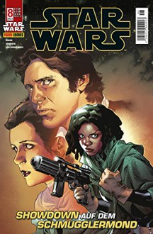 Star Wars, Comicmagazin 8 - Showdown auf dem Schmugglermond (Star Wars Comicmagazin) (German Edition) - Jason Aaron, Simone Bianchi