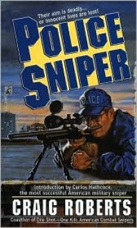 Police Sniper - Craig Roberts, Carlos N. Hathcock