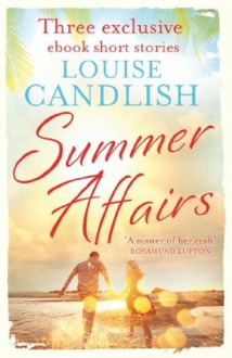 Summer Affairs - Louise Candlish