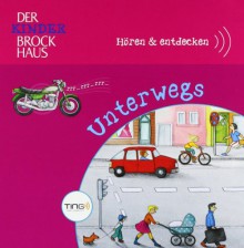 TING Der Kinder Brockhaus Hören und entdecken Unterwegs - Renate Seelig