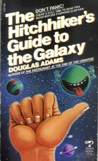 The Hitchhiker's Guide to the Galaxy (Hitchhiker's Guide, #1) - Douglas Adams