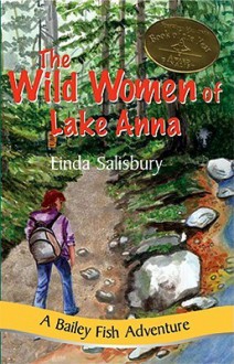 The Wild Women of Lake Anna - Linda Salisbury