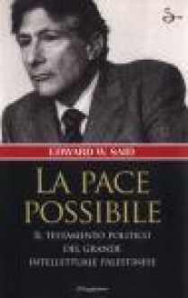 La pace possibile - Edward W. Said