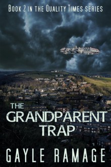 The Grandparent Trap - Gayle Ramage