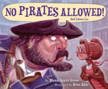 No Pirates Allowed! Said Library Lou - Rhonda Gowler Greene, Brian Ajhar