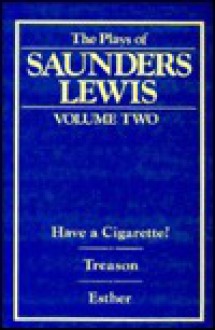 Plays: v. 2 - Saunders Lewis, Joseph P. Clancy