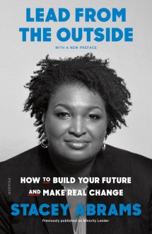 Lead from the Outside - Stacey Abrams