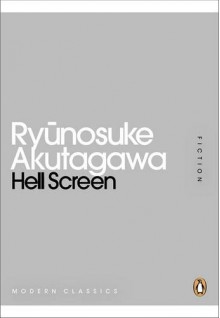 Hell Screen (French Edition) - Ryunosuke Akutagawa