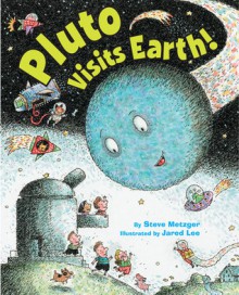 Pluto Visits Earth! - Steve Metzger