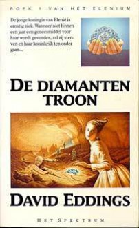 De Diamanten Troon (Het Elenium, #1) - David Eddings