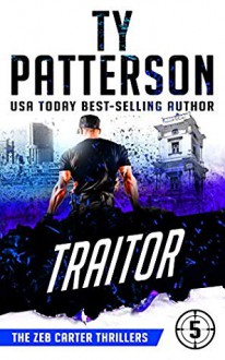 "Traitor" - Ty Patterson