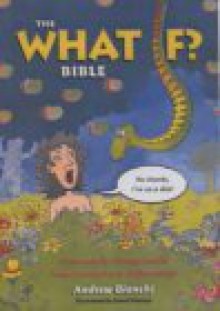 The What If Bible - Andrew Bianchi