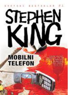 Mobilni telefon - Vladan Stojanović, Stephen King